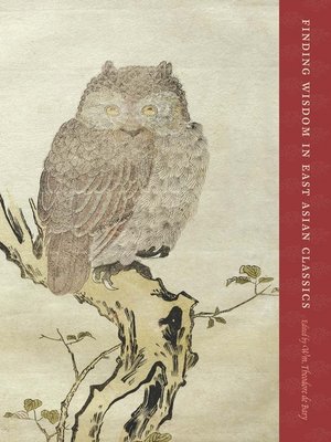 cover image of Finding Wisdom in East Asian Classics